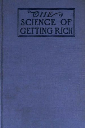 [Gutenberg 59844] • The Science of Getting Rich